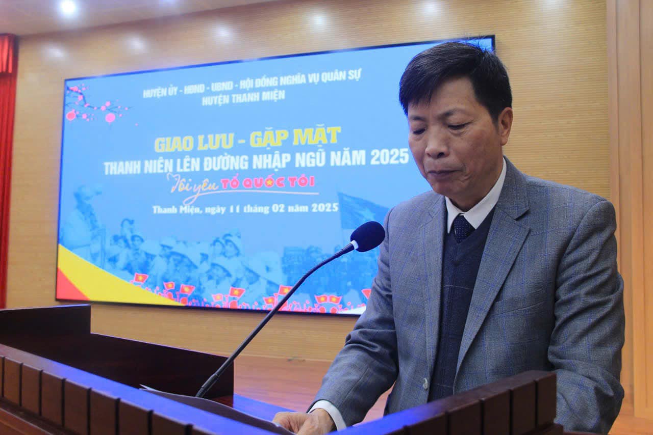 HUYỆN THANH MIỆN TỔ CHỨC GIAO LƯU - GẶP MẶT THANH NIÊN LÊN ĐƯỜNG NHẬP NGŨ NĂM 2025